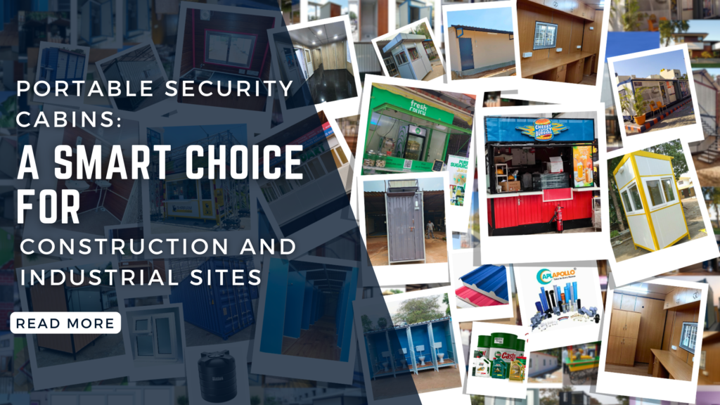 Portable Security Cabins: A Smart Choice for Construction and Industrial Sites Portable Security Cabins: A Smart Choice for Construction and Industrial Sites