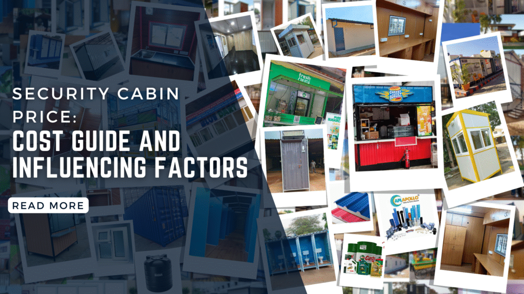 Security Cabin Price: Cost Guide and Influencing Factors Security Cabin Price Trends | Cost Guide and Smart Buying