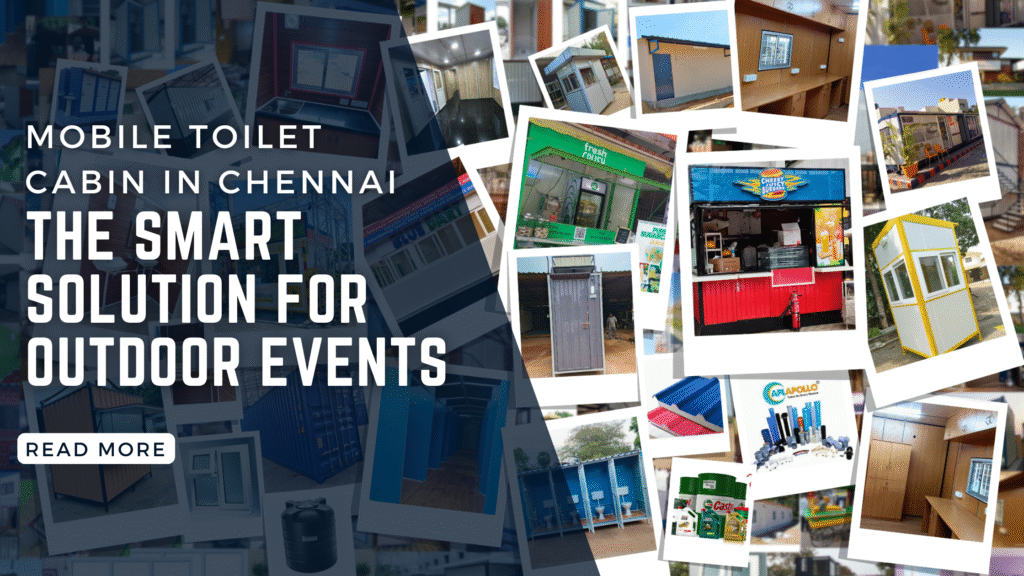 Mobile Toilet Cabin in Chennai: The Smart Solution for Outdoor Events