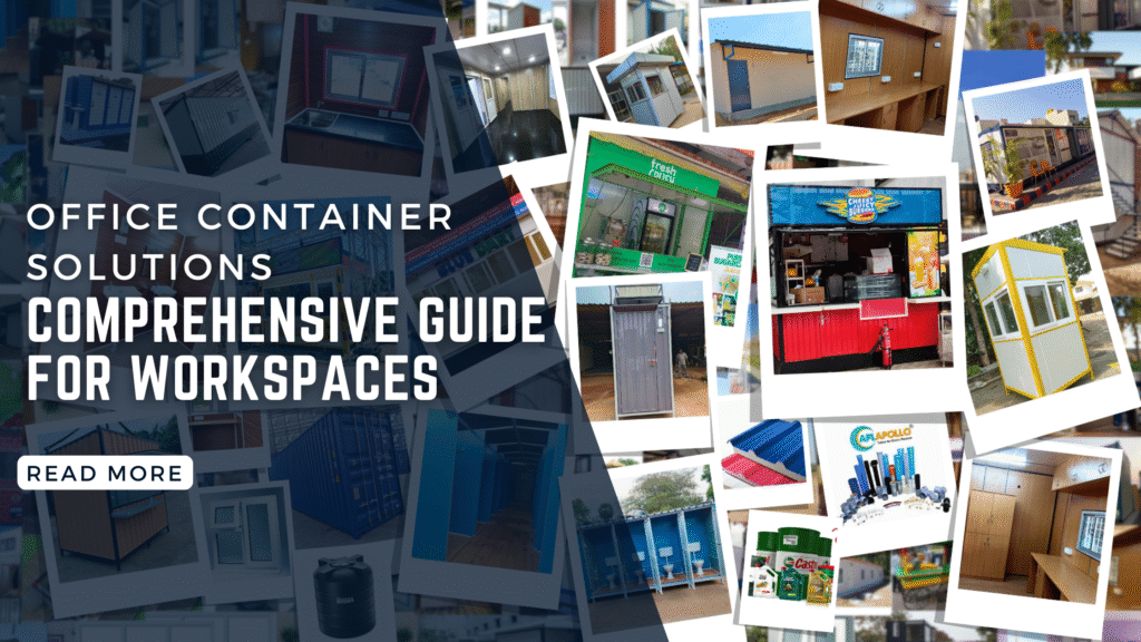 Office Container Solutions | Comprehensive Guide for Workspaces Office Container: Comprehensive Guide for Modern Workspaces