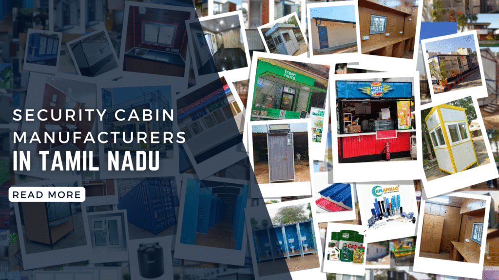 security cabin manufacturers in Tamil Nadu